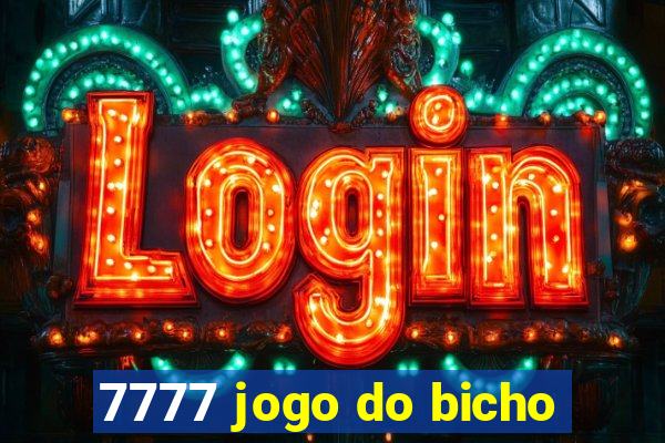 7777 jogo do bicho